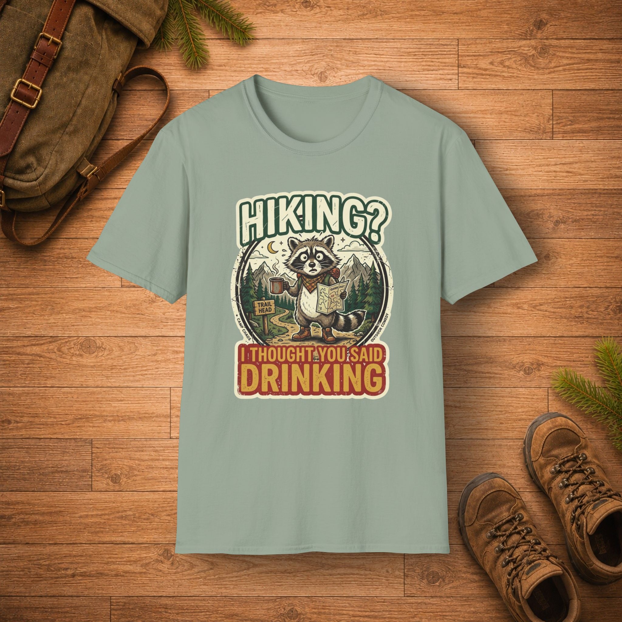 Hiking? I Thought You Said Drinking T-Shirt