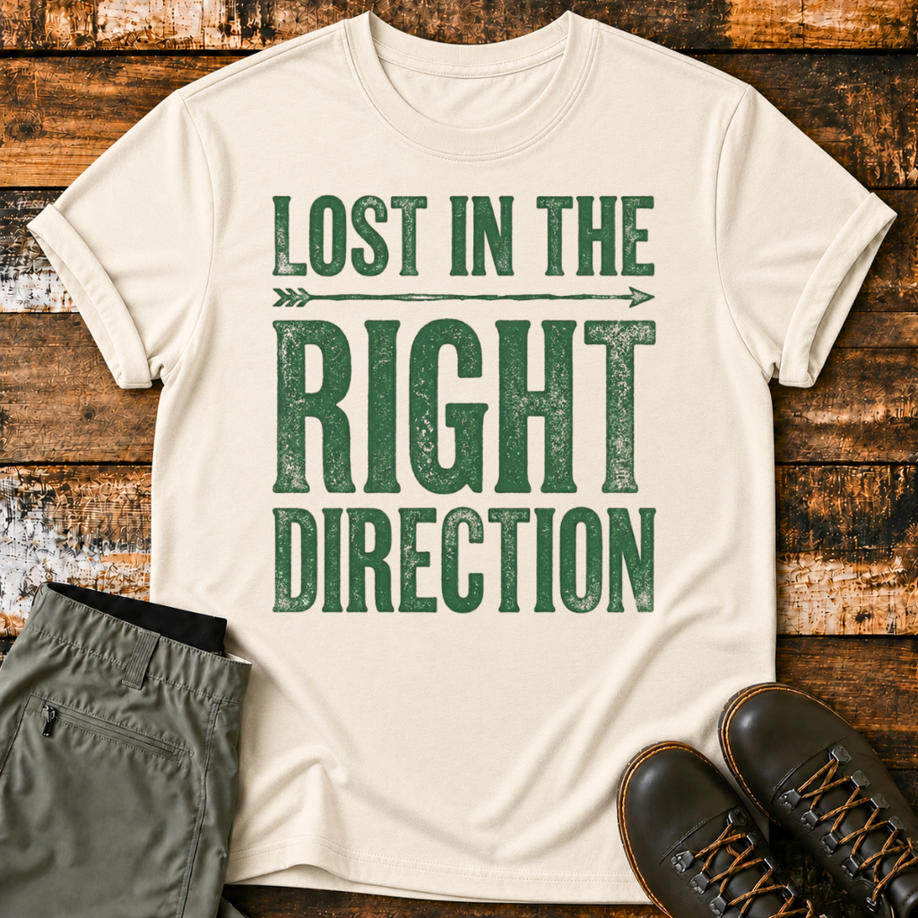Lost In The Right Direction T-Shirt