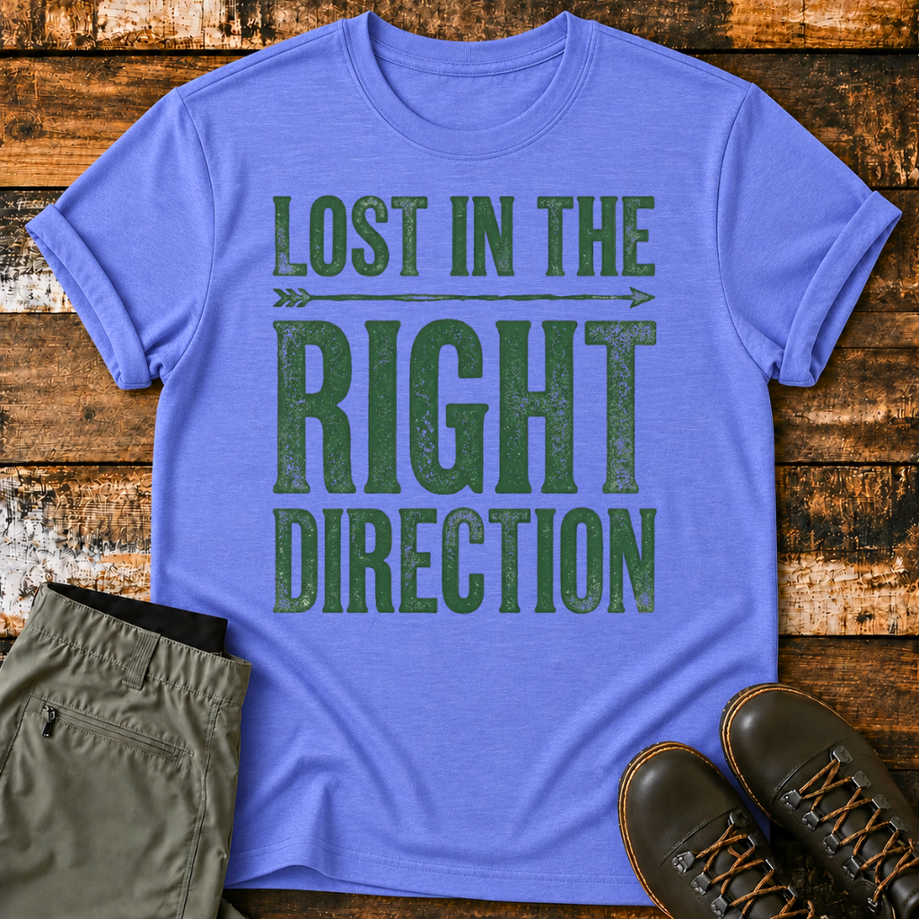 Lost In The Right Direction T-Shirt