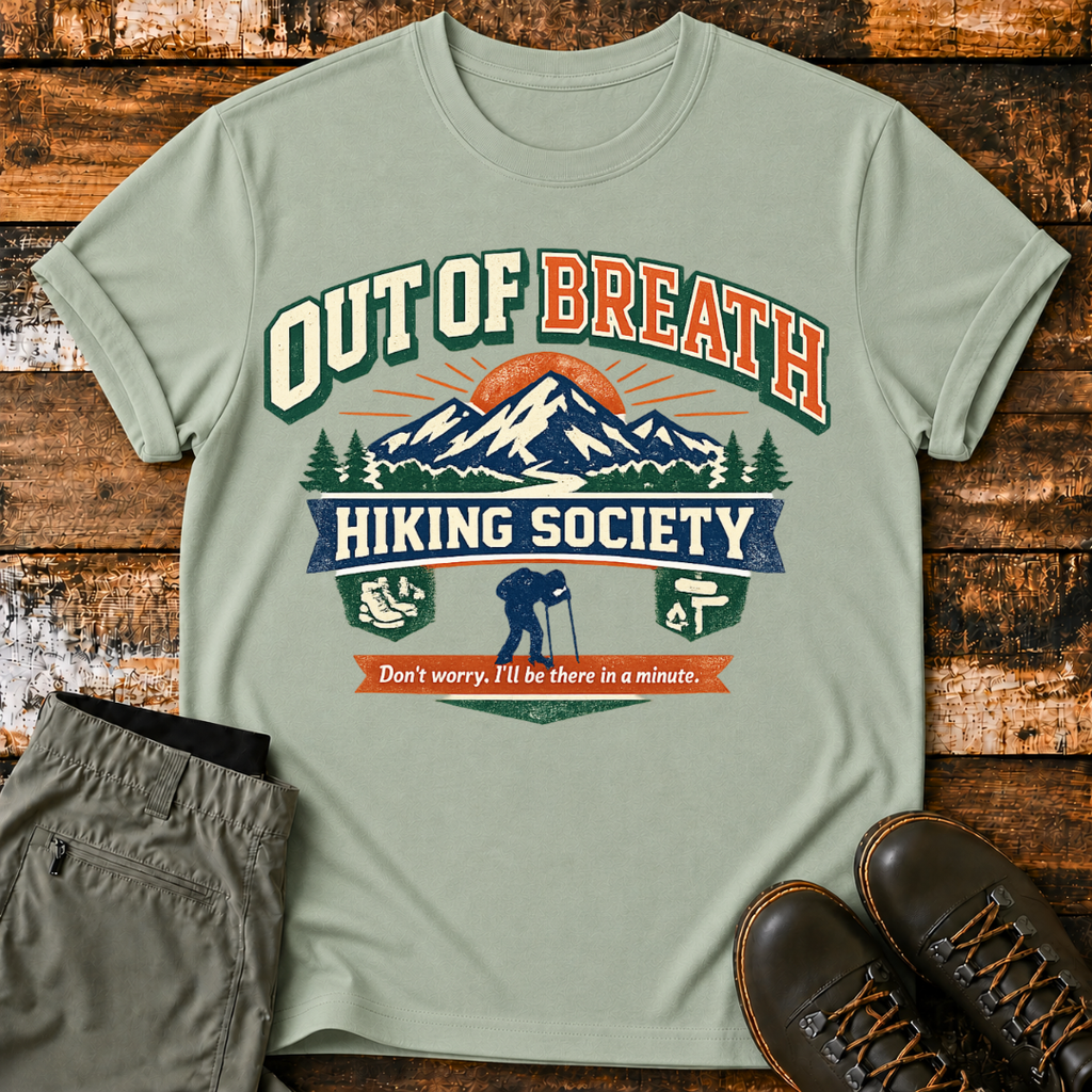 Out Of Breath, Hiking Society T-Shirt