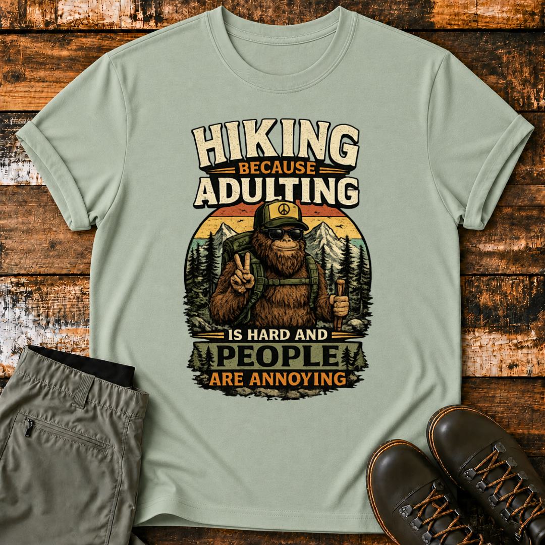 People Are Annoying BigFoot T-Shirt