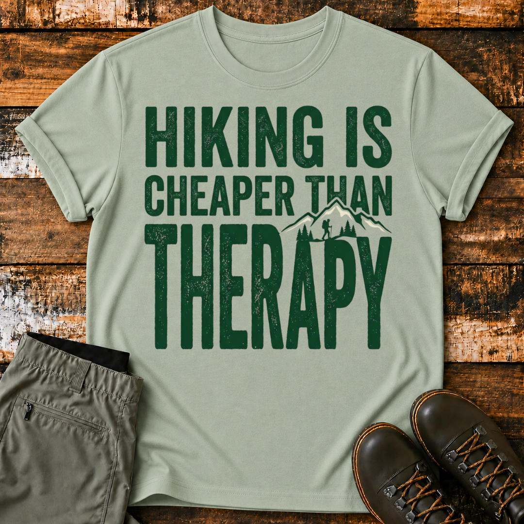 Hiking Is Cheaper Than Therapy T-Shirt
