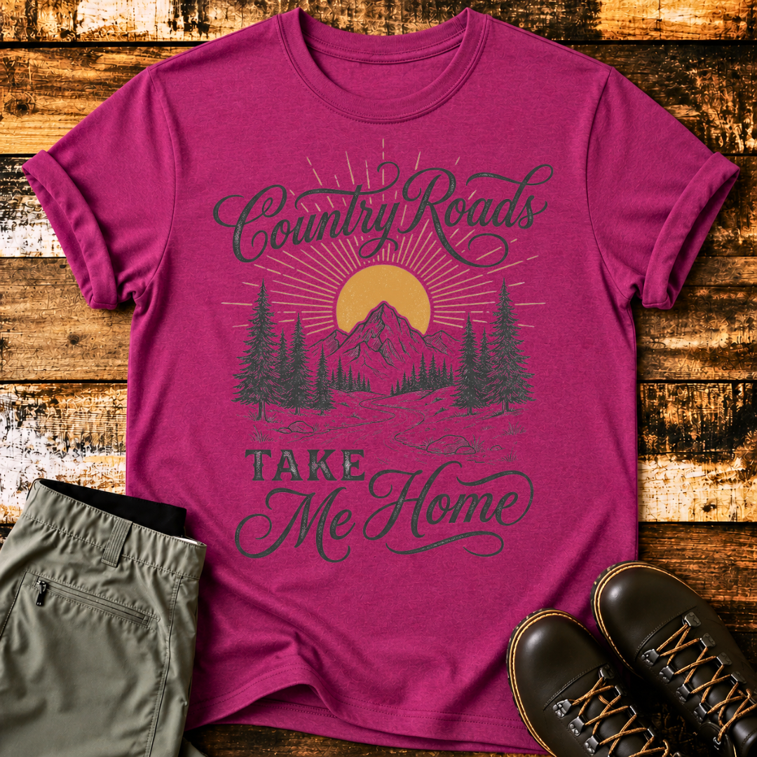 Country Roads Take Me Home T-Shirt