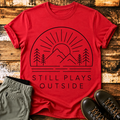Still Play Outside T-Shirt
