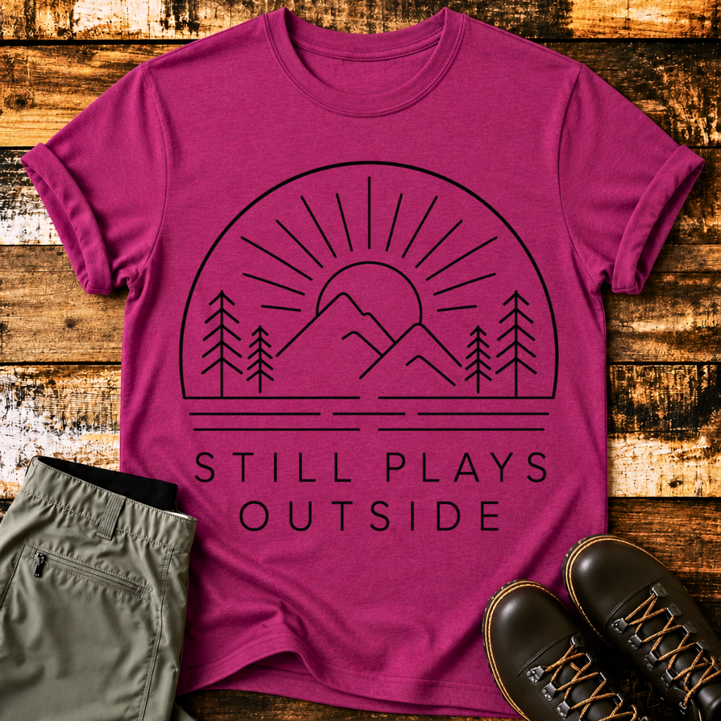 Still Play Outside T-Shirt
