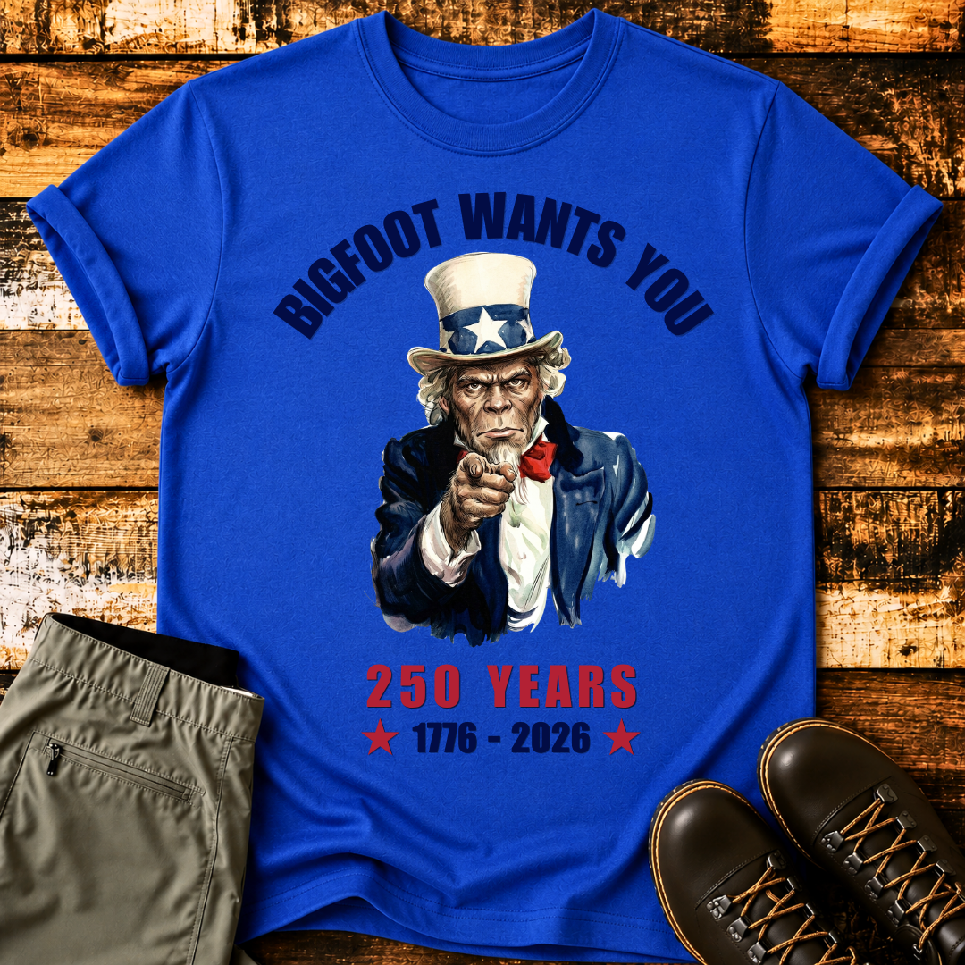 Bigfoot Wants You T-Shirt