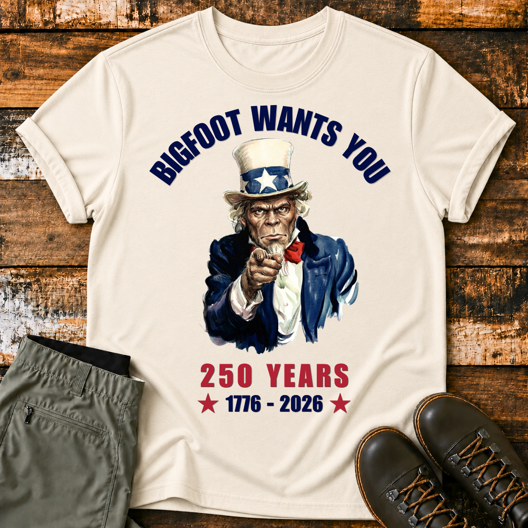 Bigfoot Wants You T-Shirt