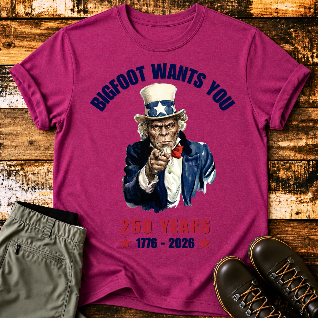 Bigfoot Wants You T-Shirt