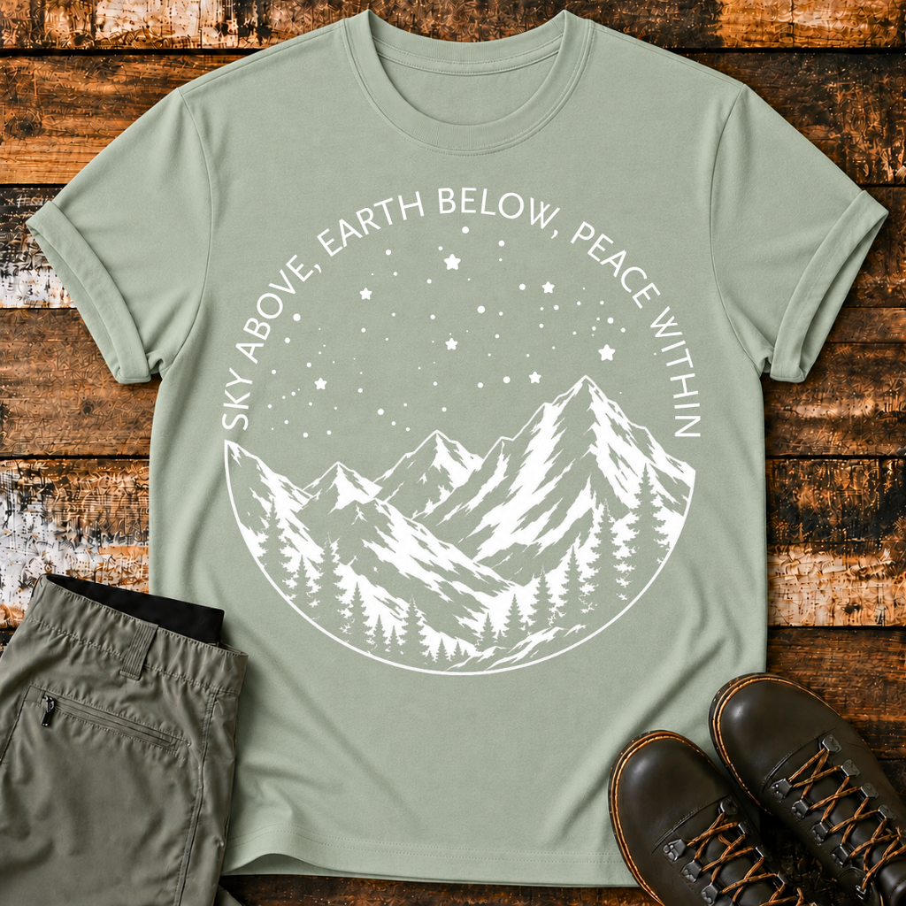 Sky Above, Earth Below, Peace Within T-Shirt