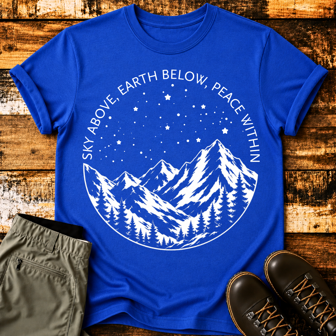 Sky Above, Earth Below, Peace Within T-Shirt