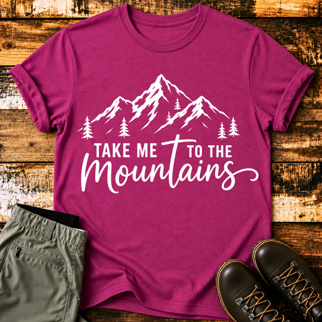 Take Me to the Mountains T-Shirt