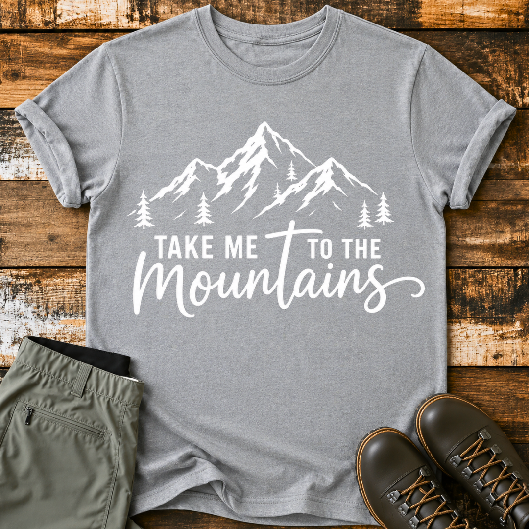 Take Me to the Mountains T-Shirt