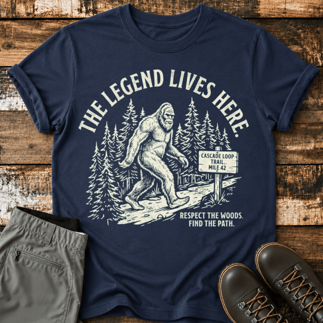 The Legend Lives Here T-Shirt