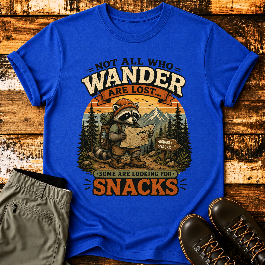 Some Are Looking For Snacks T-Shirt
