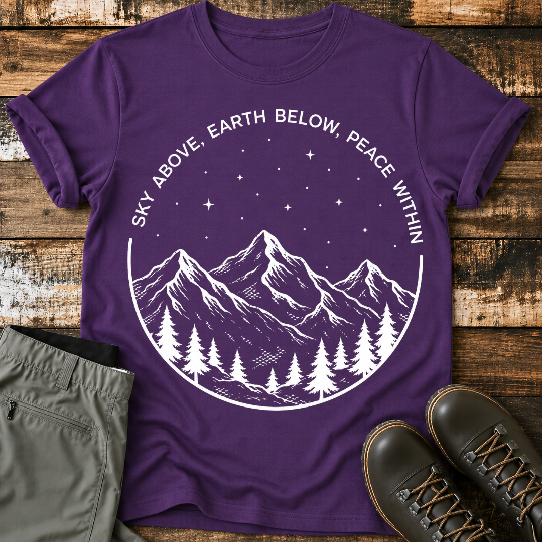 Sky Above, Earth Below, Peace Within T-Shirt