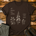 All Plants Are Edible T-Shirt