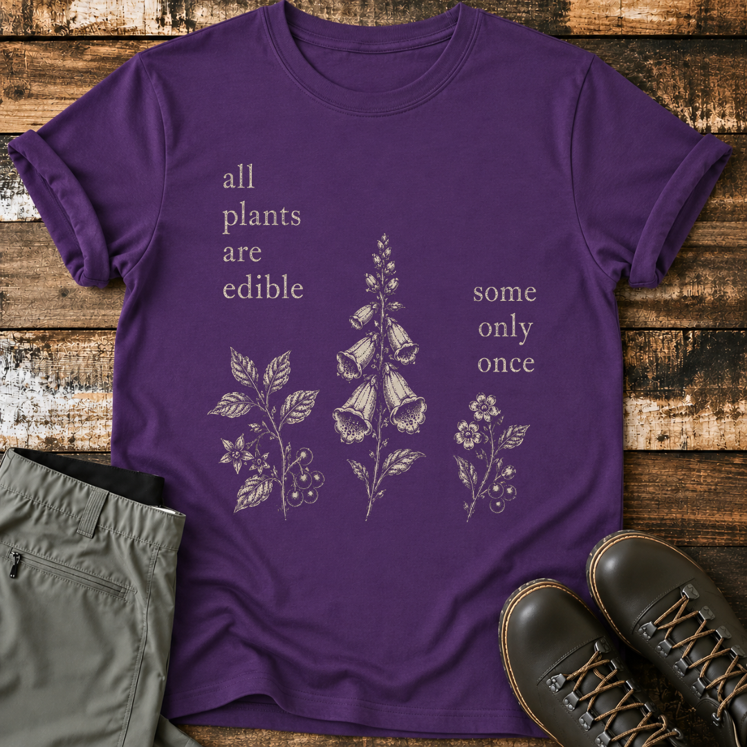 All Plants Are Edible T-Shirt