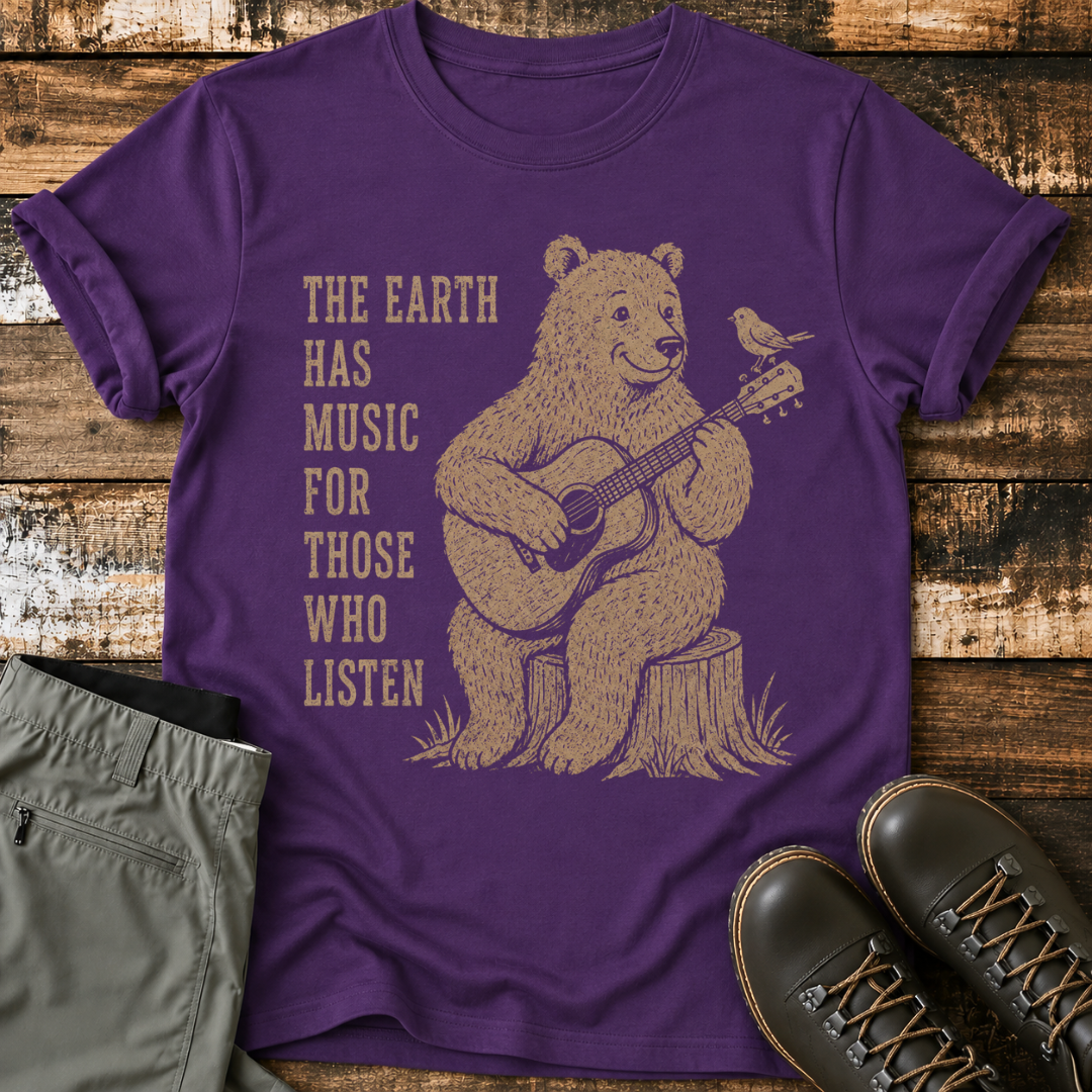 The Earth Has Music for Those Who Listen T-Shirt