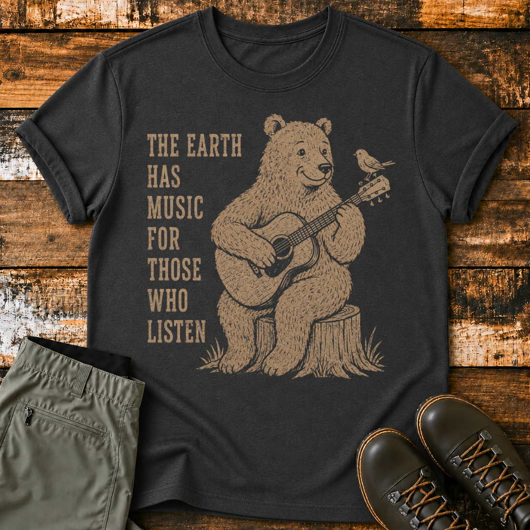 The Earth Has Music for Those Who Listen T-Shirt
