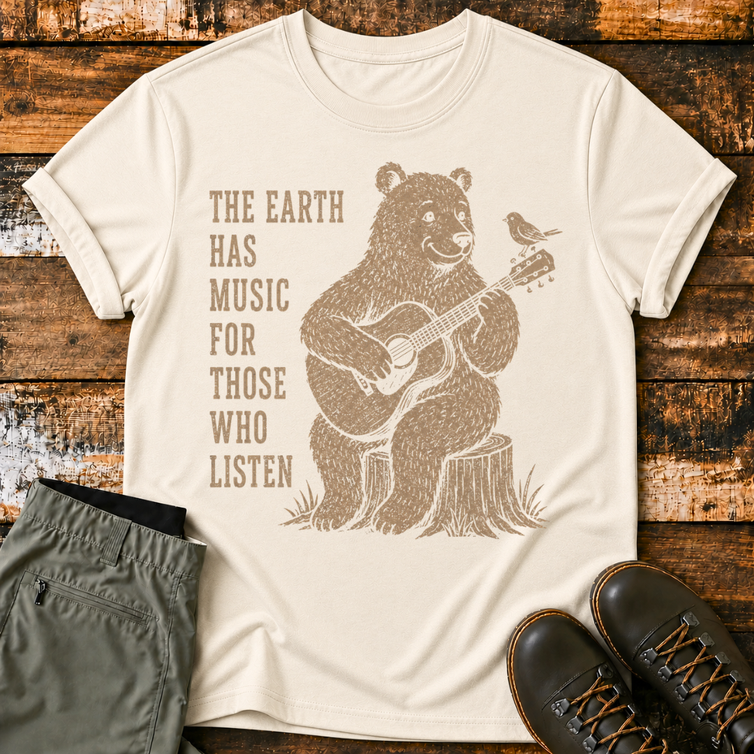 The Earth Has Music for Those Who Listen T-Shirt