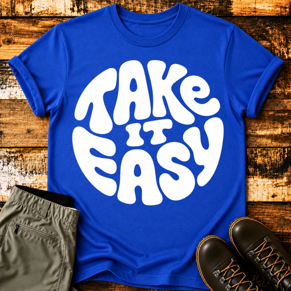 Take It Easy T-Shirt