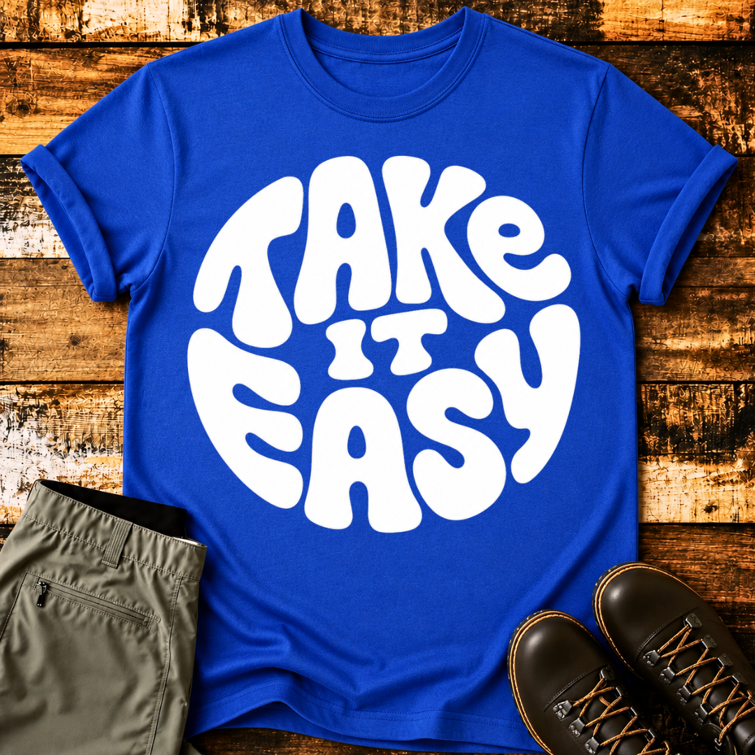 Take It Easy T-Shirt