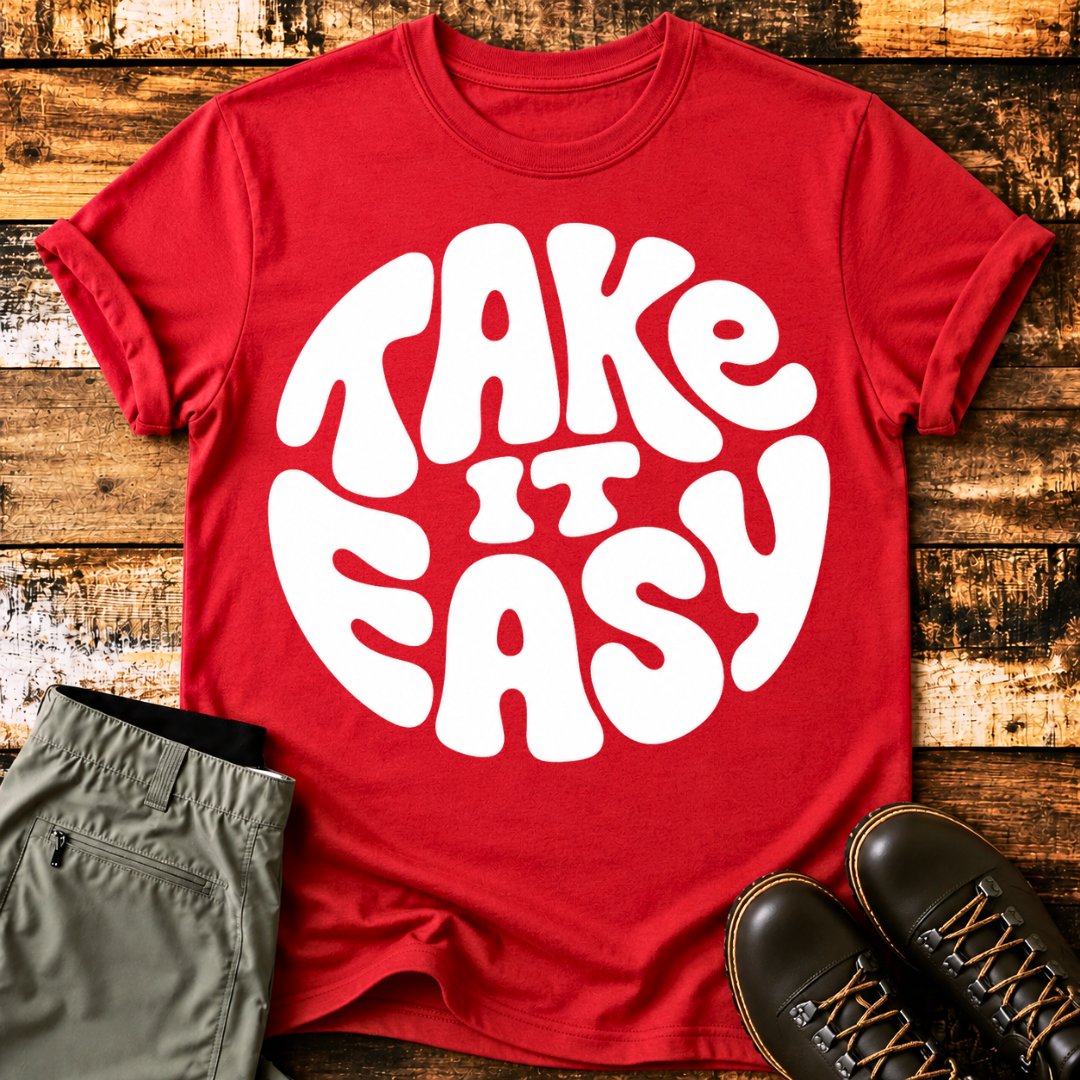 Take It Easy T-Shirt