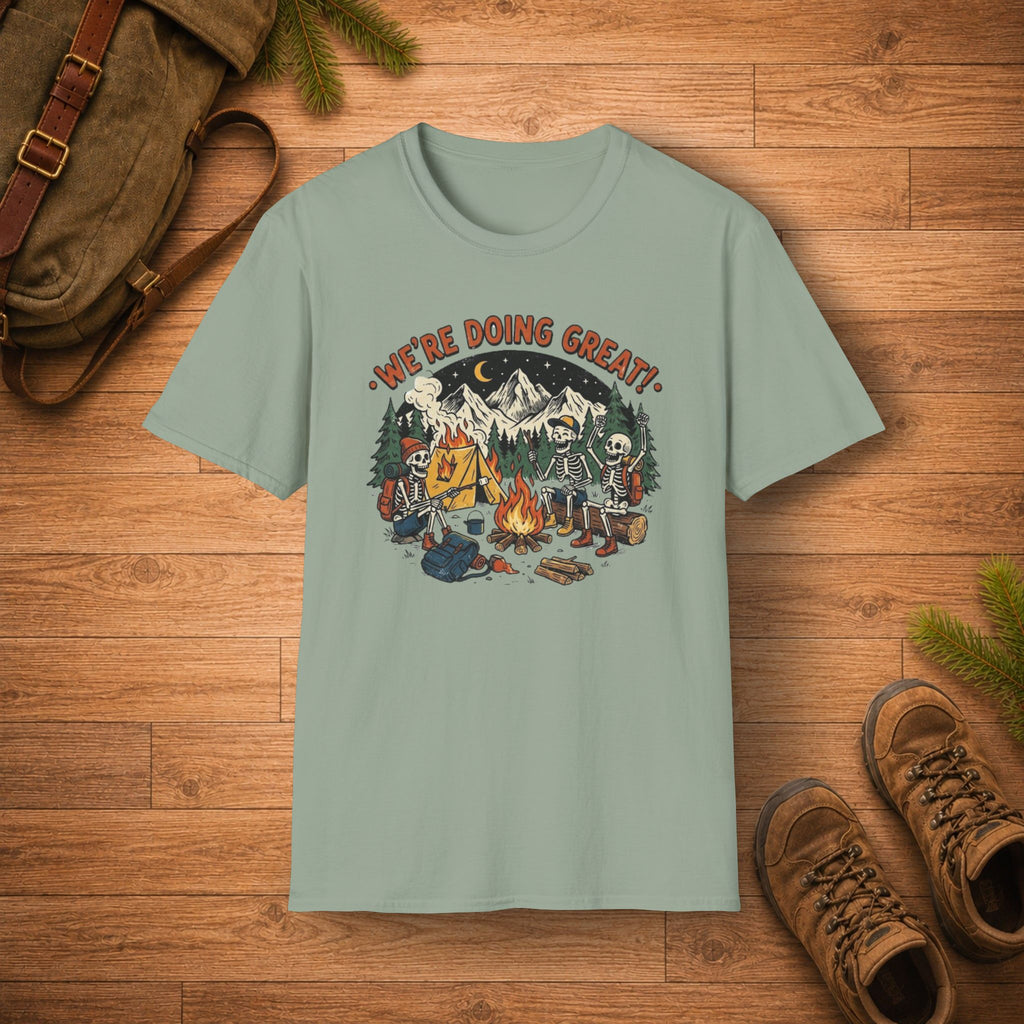 We're Doing Great T‑Shirt