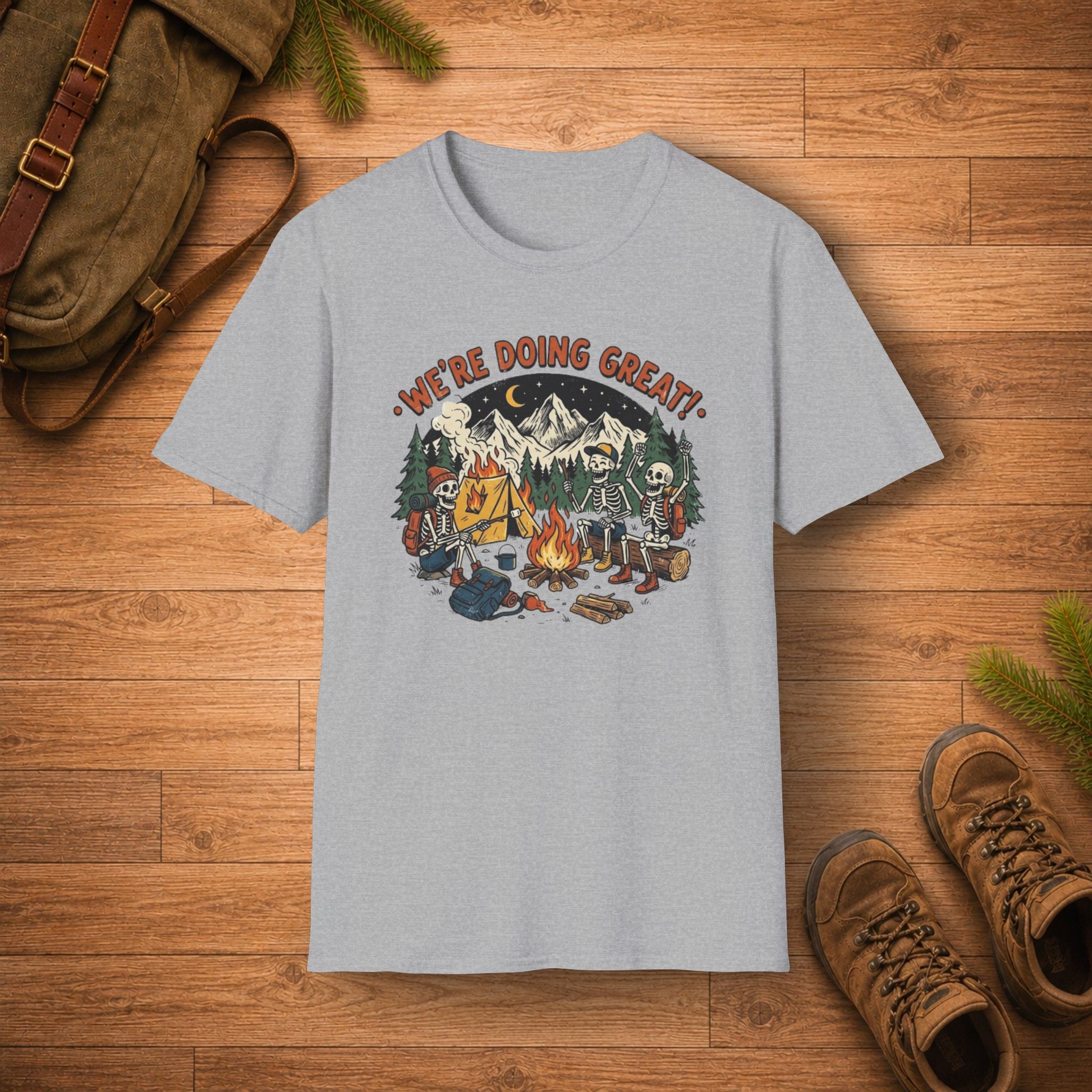 We're Doing Great T‑Shirt